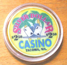 (1) $2.50 Silver Dollar Casino Chip - Tacoma, Washington - 2005 - $7.95