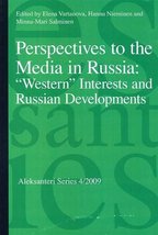 Perspectives to the Media in Russia: Western Interests and Russian Developments  - £16.18 GBP