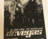 Dr Vegas Tv Guide Print Ad Rob Lowe Joe Pantoliano TPA11 - £4.74 GBP