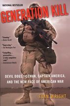 Generation Kill: Devil Dogs, Iceman, Captain America, and the New Face of Americ - £11.01 GBP
