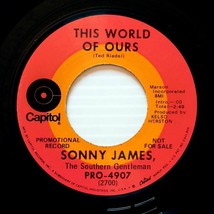 Sonny James - It&#39;s Just A Matter Of Time / This World Of Ours [7&quot; 45 rpm Promo] - £3.59 GBP