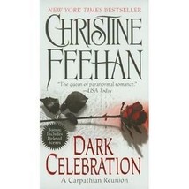 Dark Celebration~C. Feehan ~#17  in Vampire Dark Series~Paranormal Romance - $6.74