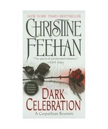 Dark Celebration~C. Feehan ~#17  in Vampire Dark Series~Paranormal Romance - £5.37 GBP