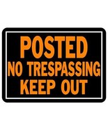 POSTED NO TRESPASSING KEEP OUT Aluminum Metal SIGN Fluorescent 10&quot;x14&quot; H... - $31.77 CAD