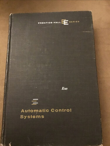 Automatic Control Systems by Benjamin C. Kuo HC 1967 E10 - $6.73