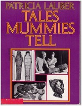 Tales Mummies Tell Lauber, Patricia - £3.90 GBP