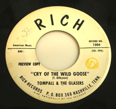 TOMPALL &amp; the GLASERS: Yakety Yak/Cry Of The Wild Goose RICH RECORDS Pro... - £19.60 GBP