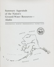 Summary Appraisals of the Nation&#39;s Ground-Water Resources: Alaska - £9.58 GBP