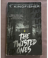 SC book The Twisted Ones by T Kingfisher 2019 Ursula Vernon horror novel - £3.95 GBP
