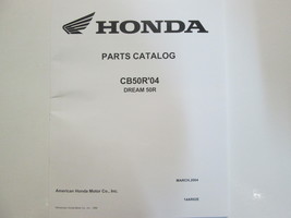 2004 HONDA CB50R DREAM 50R Parts Catalog Manual NEW Book 2004 HONDA - $139.99