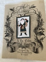 Father Christmas Log Cabin Wall Hanging by Mary Benton Judy 1992 - $17.75