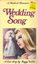Wedding Song A Unibook Romance [Mass Market Paperback] Peggy Gaddis - £2.97 GBP
