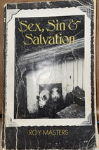 SEX, SIN &amp; SALVATION Roy Masters OUT OF PRINT Paperback 1977 - £57.00 GBP