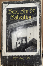 SEX, SIN &amp; SALVATION Roy Masters OUT OF PRINT Paperback 1977 - $72.91