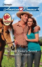 Rodeo Rebels: The Bull Rider&#39;s Secret by Marin Thomas (Mass Market Paperback) - £0.77 GBP