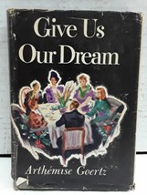Give Us Our Dream - $1.39 CAD