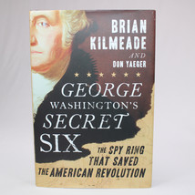 SIGNED George Washington&#39;s Secret Six By Brian Kilmeade Hardcover Book With DJ - £15.09 GBP