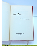 ALIE DEAR BY AUTHOR J BARRY JR (1956, HARDCOVER) 1ST EDITION BOOK  Signed - $744.40 MXN