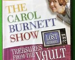 The Carol Burnett Show The Lost Episodes Treasures From The Vault (2-DVD... - $11.89