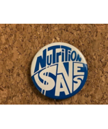 Vintage Nutrition Saves Money Promotional Pinback PIn 1.75&quot; - £5.24 GBP