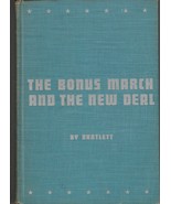Bartlett THE BONUS MARCH &amp; THE NEW DEAL 1937 1st signed copy - $35.00