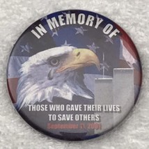 911 In Memory Of Those Who Gave Their Lives To Save Others Vintage Pin Button - £8.25 GBP