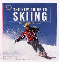 The New Guide to Skiing by Martin Heckelman (2000, Paperback, Revised Ed... - $5.35