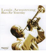 Blues Yesterday [Audio CD] Armstrong, Louis - $14.81 CAD
