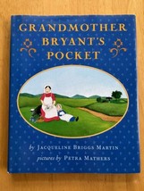 Grandmother Bryant&#39;s Pocket - Hardcover By Martin, Jacqueline Briggs - Signed - £5.75 GBP