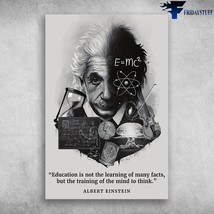Albert Einstein Education Is Not The Learning Of Many Facts - £12.78 GBP
