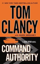 Command Authority; Jack Ryan - 0399160479, hardcover, Tom Clancy New - $7.92