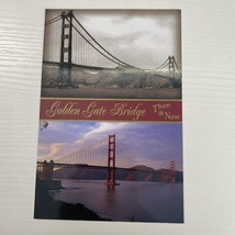 The Golden Gate Bridge Postcard Then and Now - $1.56