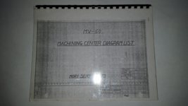 Electrical Diagrams for Mori Seiki MV-50 with Fanuc 6MB - $20.00