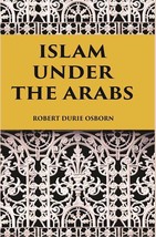 Islam Under The Arabs [Hardcover] - £34.70 GBP