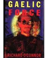 Gaelic Force by O'Connor, Richard