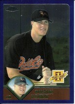 2003 Topps Chrome Traded Dustin Yount T208 Orioles - £0.79 GBP