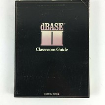 dBase Classroom Guide Ashton-Tate - £11.00 GBP