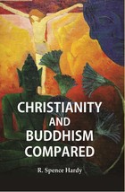 Christianity and Buddhism Compared [Hardcover] - £20.60 GBP