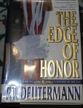 The Edge Of Honor P.T. Deutermann Hard Cover Dustjacket Signed First - $27.00