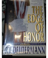 The Edge Of Honor P.T. Deutermann Hard Cover Dustjacket Signed First - $27.00