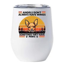 Brown Puppy Chihuahua Dogs Angel Have Paw Wine Glass Tumbler 12oz With Lid Gift  - £18.00 GBP