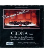 Carneigie Hall 2005 and CBDNA 2006, The Murray State University Symphoni... - $10.00