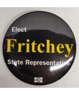 Elect Frtchey State Representative  (Illinois) campaign button  - £3.89 GBP