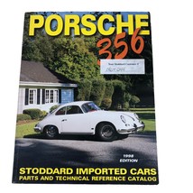 Porsche 356 Parts and Technical Reference Catalog 1998 Edition Stoddard Imported - £23.37 GBP
