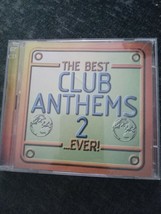 The Best Club Anthems 2 Ever CD Music Album - £4.38 GBP