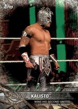 *2017 Topps WWE Road to Wrestlemania #10 Kalisto Wins his second US Championship - £0.78 GBP