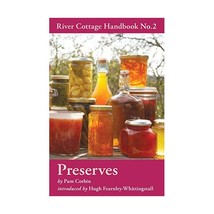 Preserves: River Cottage Handbook No.2 Corbin, Pam/ Fearnley-Whittingstall, Hugh - $23.00