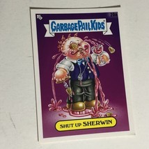 Shut Up Sherwin 2020 Garbage Pail Kids Trading Card - $1.97