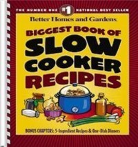Biggest Book of Slow Cooker Recipes [Paperback] Better Homes and Gardens,Better  - £15.73 GBP