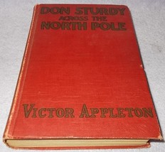 Don Sturdy Across the North Pole Book Victor Appleton 1925 Grosett Dunlap - £7.08 GBP